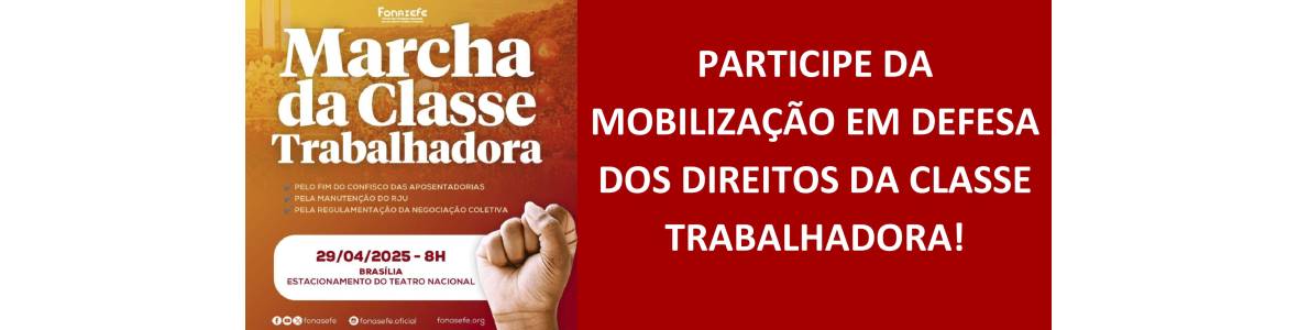 MARCHA DA CLASSE TRABALAHDORA