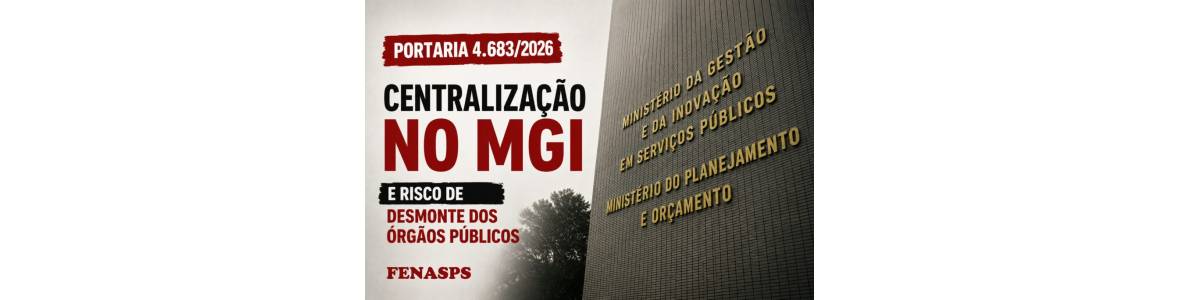 carreiras transversais, centralização no MGI e risco de desmonte