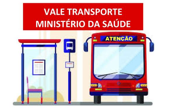 VALE TRANSPORTE MINISTÉRIO DA SAÚDE