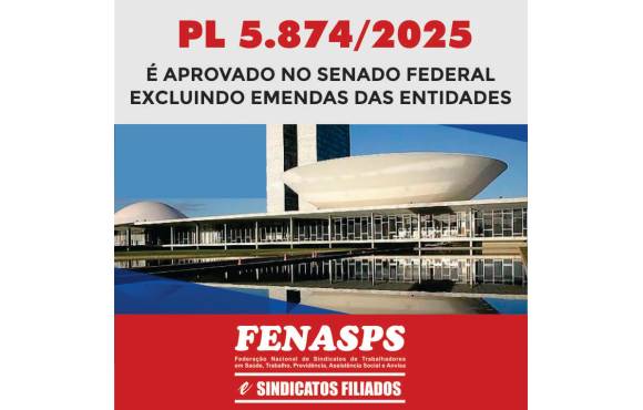 SENADORES APROVARAM O PL 5874/2025