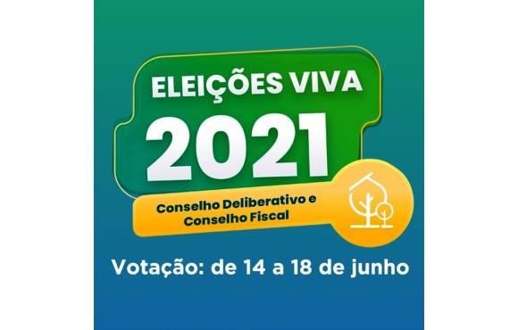 ORIENTAÇÕES GERAIS SOBRE AS ELEIÇÕES VIVAPREV 14 A 18 DE JUNHO